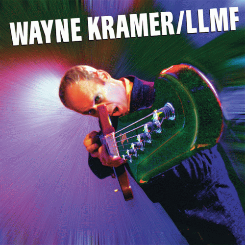 Wayne Kramer : LLMF